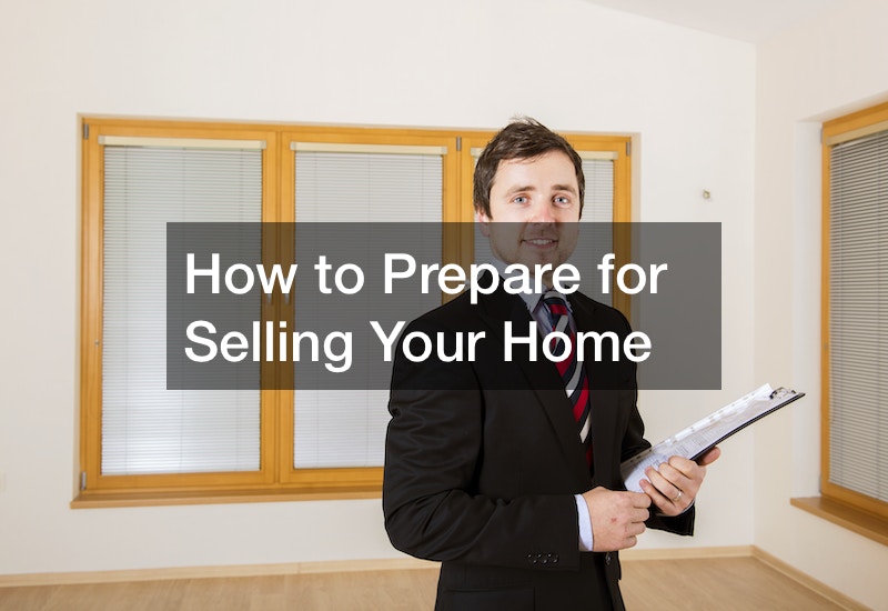 How to Prepare for Selling Your Home