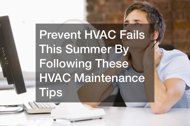 Prevent The Need For AC Repairs This Summer By Following These HVAC Maintenance Tips