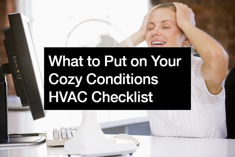 What to Put on Your Cozy Conditions HVAC Checklist