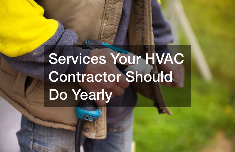 X Services Your HVAC Contractor Should Do Yearly