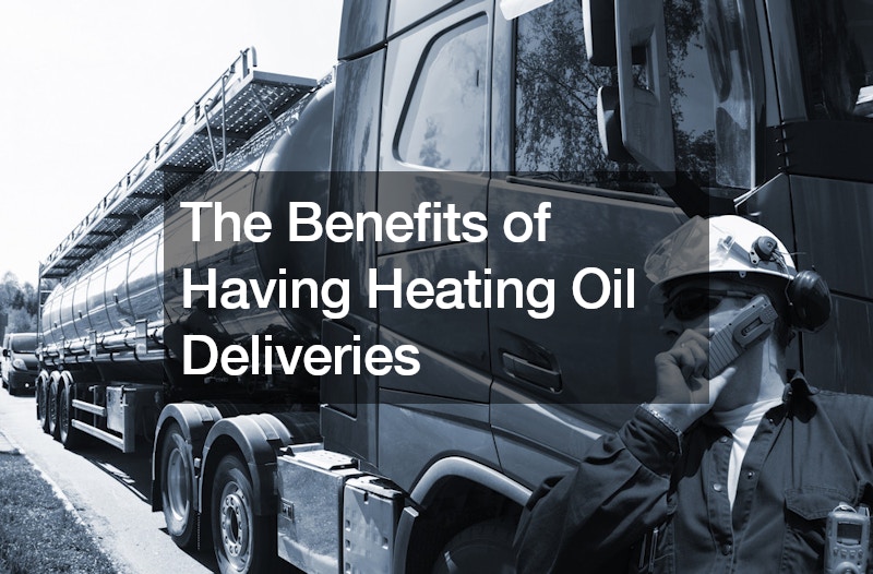 The Benefits of Having Heating Oil Deliveries