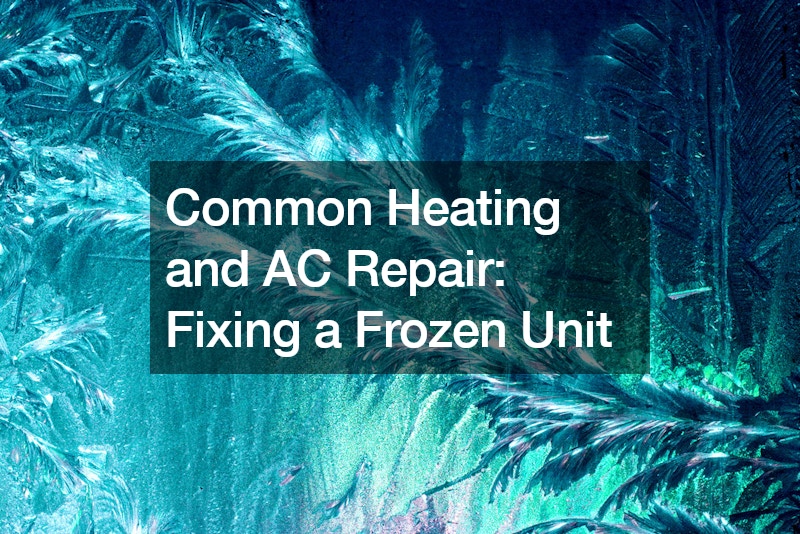 Common Heating and AC Repair  Fixing a Frozen Unit