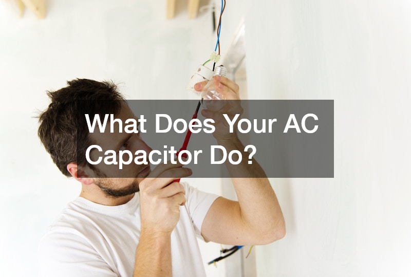 What Does Your AC Capacitor Do?